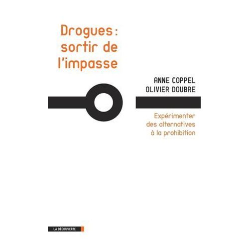 Drogues, Sortir De L'impasse