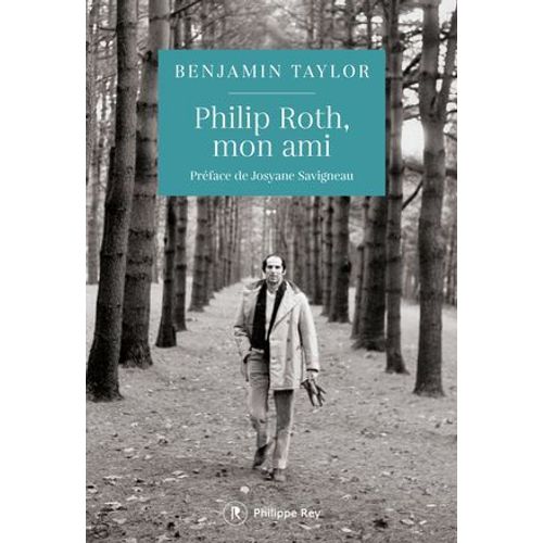 Philip Roth, Mon Ami
