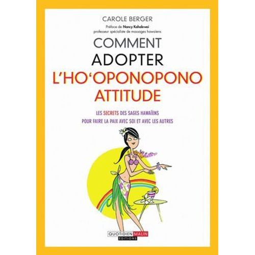 Comment Adopter L'ho'oponopono Attitude