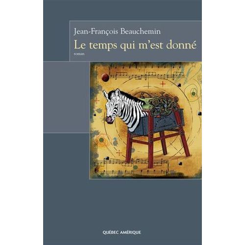 Le Temps Qui M'est Donné