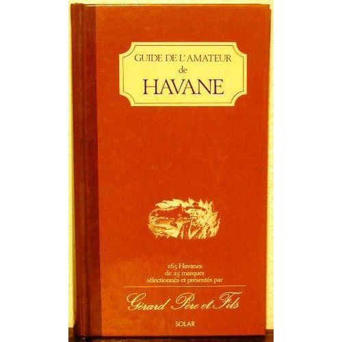 Guide De L'amateur De Havane
