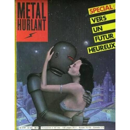 Métal Hurlant Hors-Série N° 61 : Spécal : Vers Un Futur Heureux