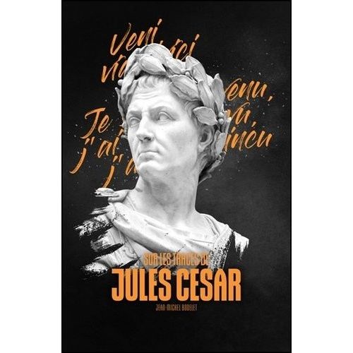 Sur Les Traces De Jules César