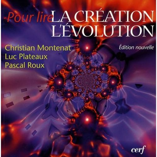 La Création, L'évolution