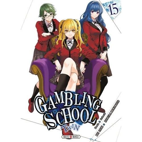 Gambling School - Twin - Tome 15