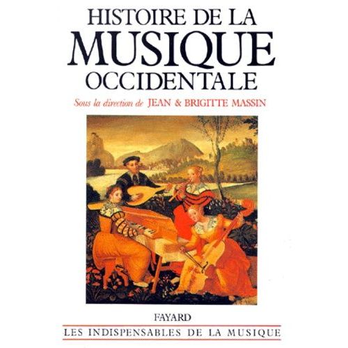 Histoire De La Musique Occidentale - Edition 1985