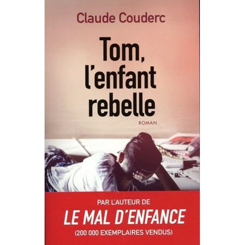 Tom, L'enfant Rebelle