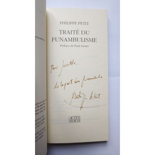 Philippe Petit Traité Du Funambulisme Avec Un Envoi Autographe Signé 1997 Actes Sud