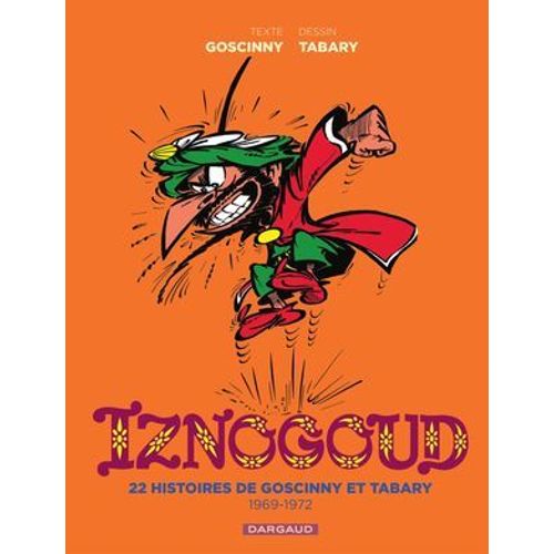 Iznogoud - Intégrale - Tome 2 - 1969-1972