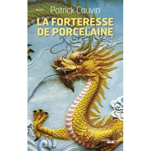 La Forteresse De Porcelaine