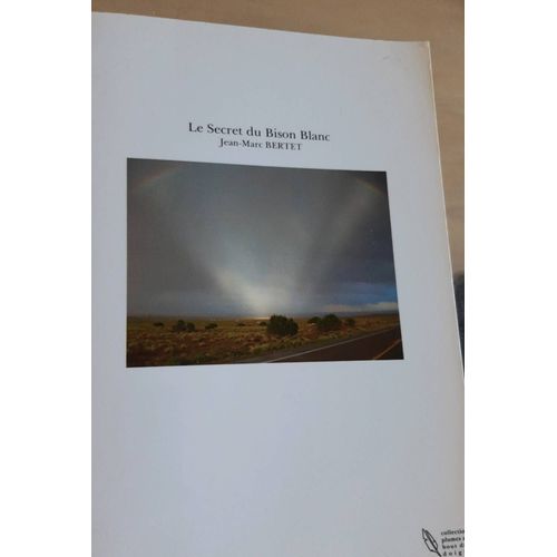 Le Secret Du Bisons Blanc Jean- Marc Bertet