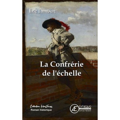 La Confrérie De L'echelle