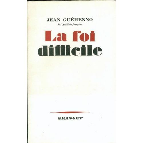 La Foi Difficile