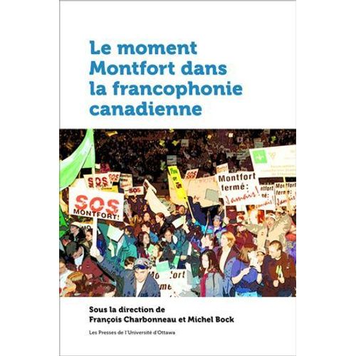 Le Moment Montfort Dans La Francophonie Canadienne