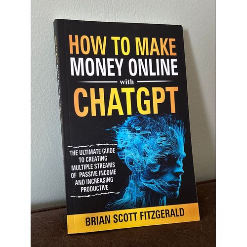 How To Make Money Online With Chatgpt De Brian Scott Fitzgerald