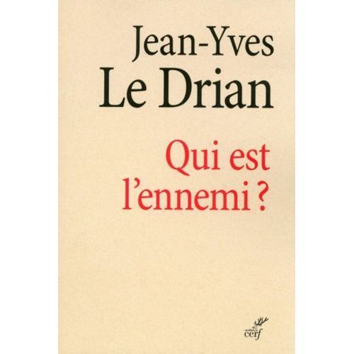 Qui Est L'ennemi ?