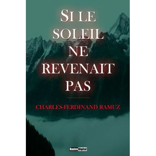 Si Le Soleil Ne Revenait Pas