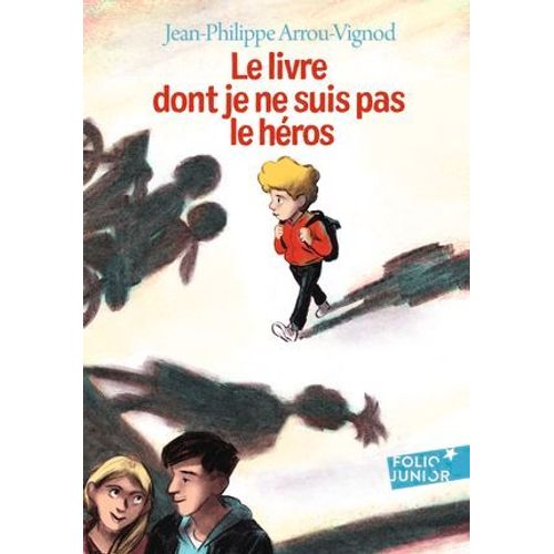 Le Livre Dont Je Ne Suis Pas Le Héros