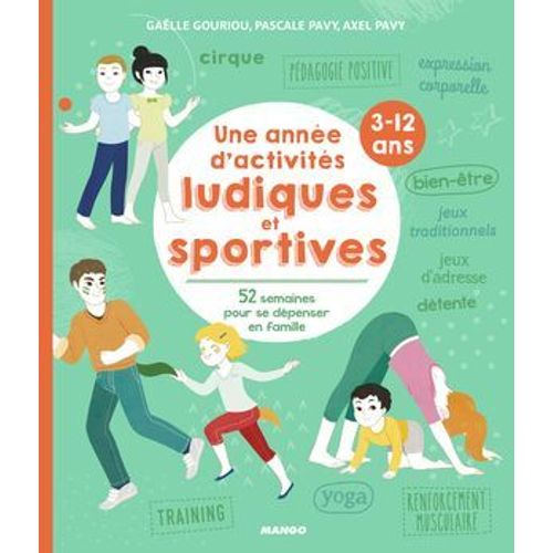 Une Année D'activités Ludiques Et Sportives (3-12 Ans)