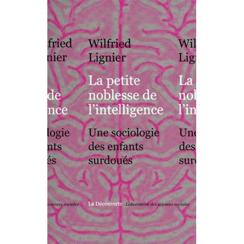 La Petite Noblesse De L'intelligence