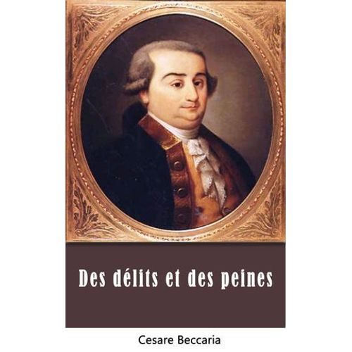 Des Délits Et Des Peines