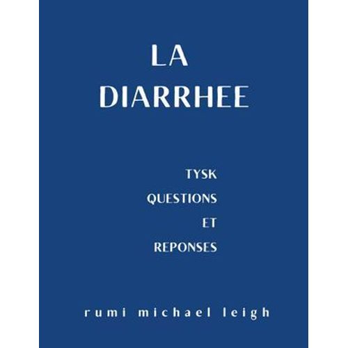 La Diarrhée