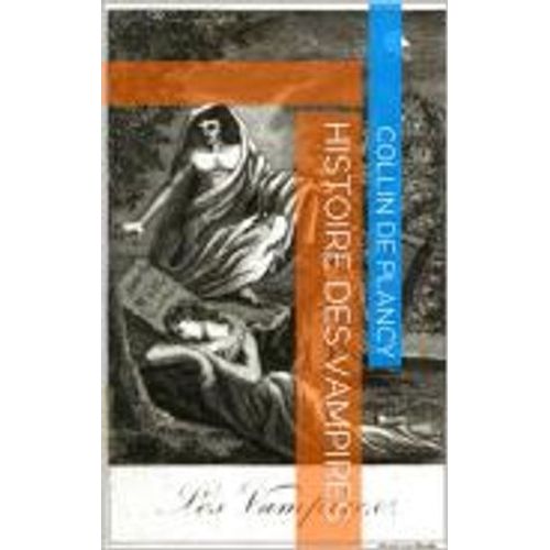 Histoire Des Vampires