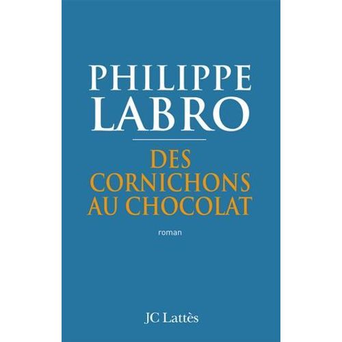 Des Cornichons Au Chocolat