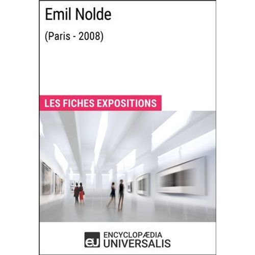 Emil Nolde (Paris - 2008)