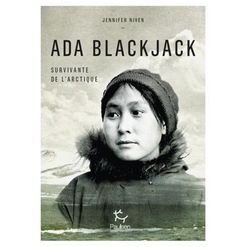 Ada Blackjack, Survivante De L'arctique