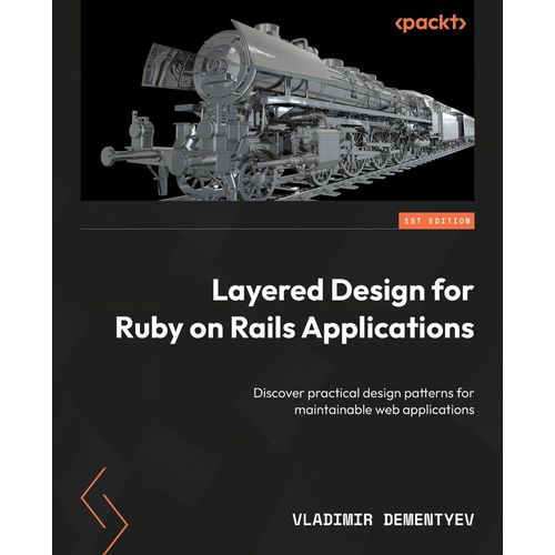 Layered Design For Ruby On Rails Applications