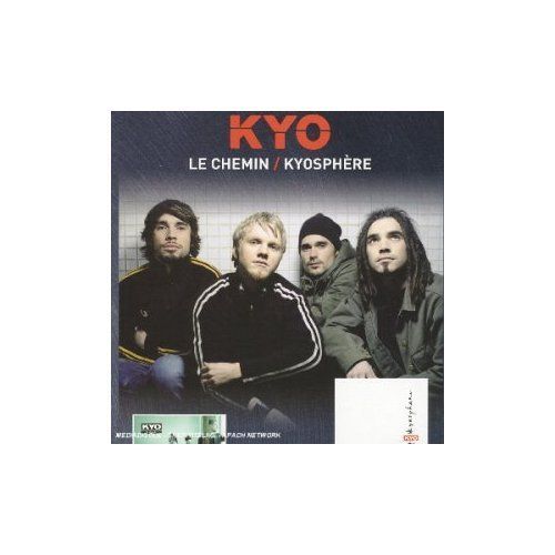 Kyo Le Chemin - Kyosphère