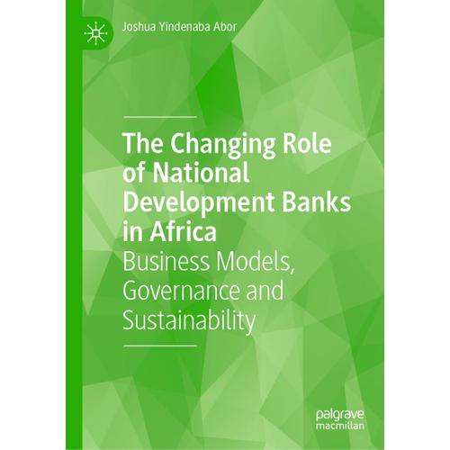 The Changing Role Of National Development Banks In Africa