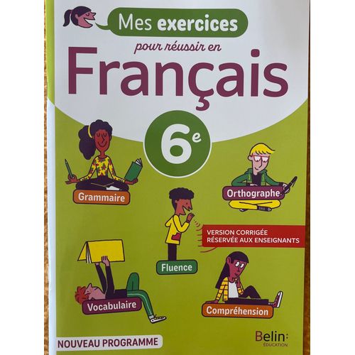 Mes Exercices Pour Réussir En Français 6e