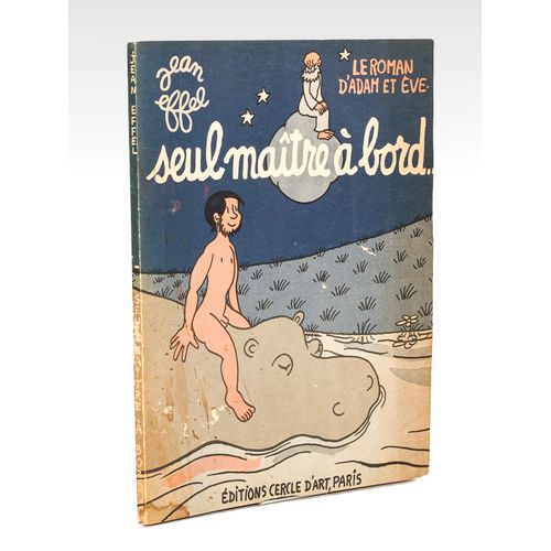 Le Roman D'adam Et Eve. Seul Maître À Bord... [ Livre Dédicacé Par L'auteur ]