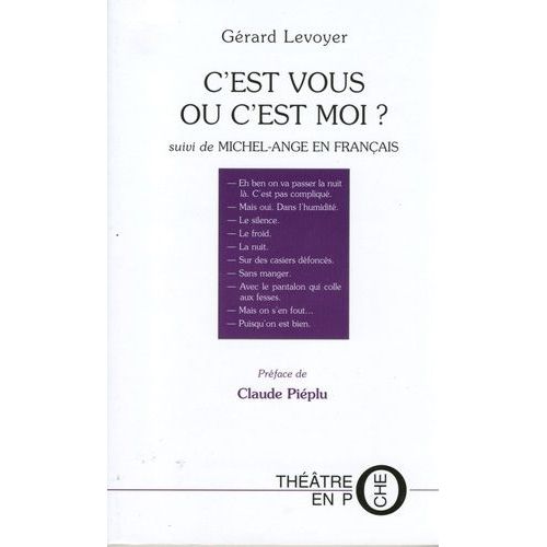 C'est Vous Ou C'est Moi ? Suivi De Michel-Ange En Francais