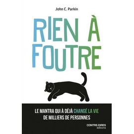 Rien À Foutre - L'ultime Voie Spirituelle