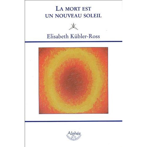 La Mort Est Un Nouveau Soleil