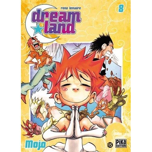 Dreamland - Tome 8 : Mojo