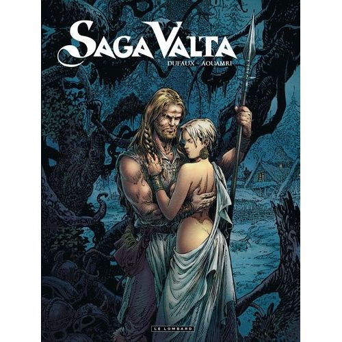 Saga Valta - Tome 1