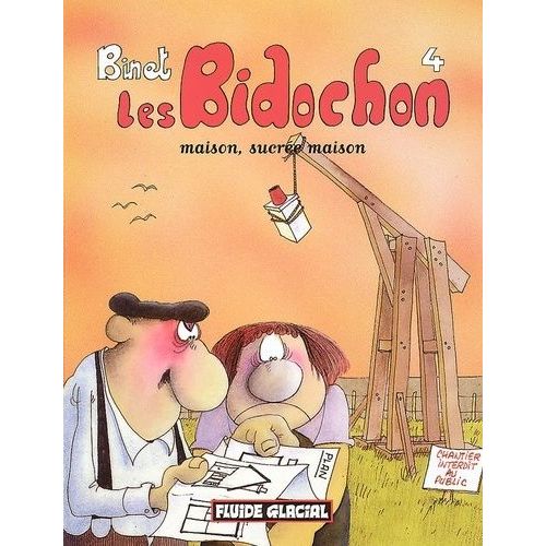 Les Bidochon - Tome 4 - Maison, Sucrée Maison