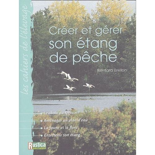 Créer Et Gérer Son Étang De Pêche