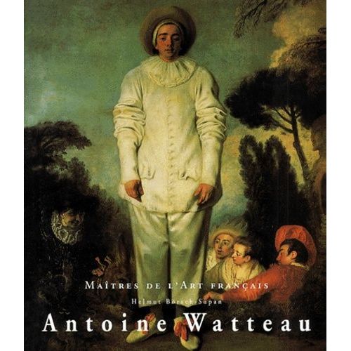 Antoine Watteau - 1684-1721