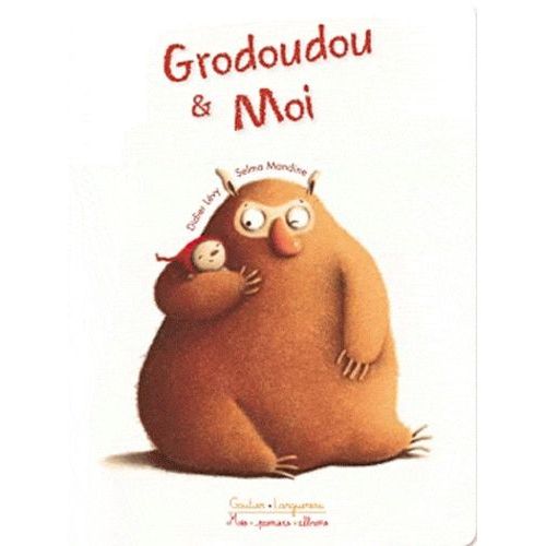 Grodoudou Et Moi