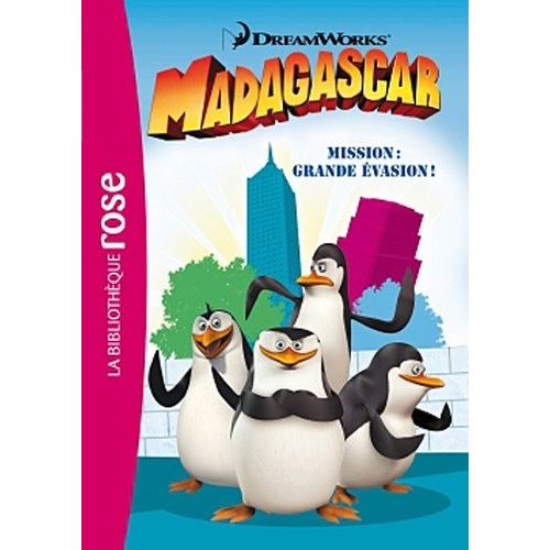 Madagascar - Tome 6 - Mission : Grande Évasion !