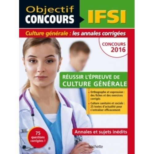 Réussir L'épreuve De Culture Générale Concours Ifsi