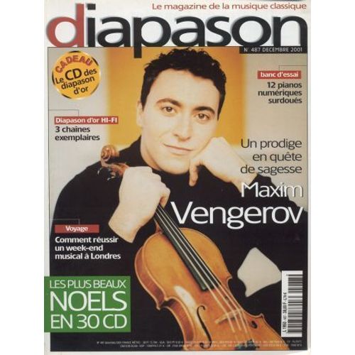 Diapason / 2001 /  N° 487 : Un Prodige En Quête De Sagesse Maxim Vengerov