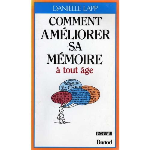 Comment Ameliorer Sa Memoire A Tout Age