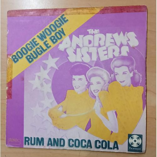 Boogie Woogie Bugle Boy / Rum And Coca Cola - 45 Tours ( The Andrews Sisters )