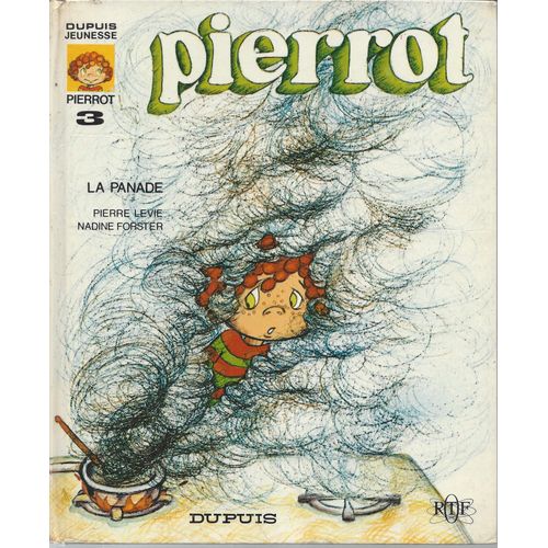 Pierrot 3 - La Panade - P. Levie - N. Forster - Ortf - Dupuis Jeunesse 1974